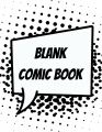 Logo for Blank Comic Book - Free printable comic strip template